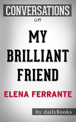 Cover of Conversations on My Brilliant Friend by Elena Ferrante