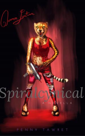 Cover of the book Spiralcynical by Lora Moore
