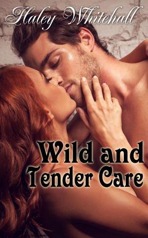 Cover of the book Wild and Tender Care by Amy J. Hawthorn