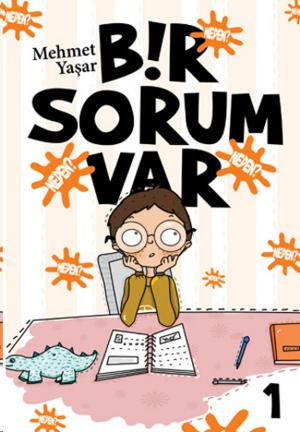 Cover of the book Bir Sorum Var - Neden? by M. Sinan Adalı