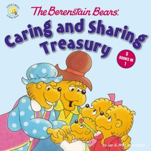 Book cover of The Berenstain Bears' Caring and Sharing Treasury