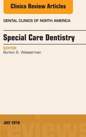 Cover of the book Special Care Dentistry, An issue of Dental Clinics of North America, E-Book by Elsevier GmbH