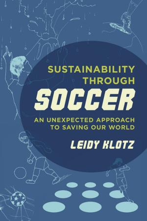 Cover of the book Sustainability through Soccer by Clive Coates M. W.