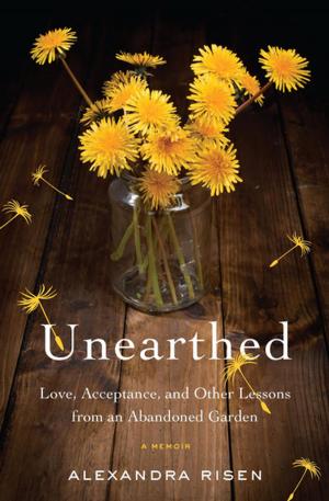 Cover of the book Unearthed by Alex Rooth