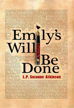 Cover of the book Emily's Will Be Done by Catherine Hodder