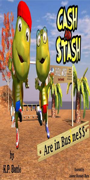 Cover of Cash and Stash Are In Business!