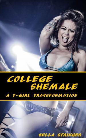 Cover of College Shemale: A Tgirl Transformation Tale