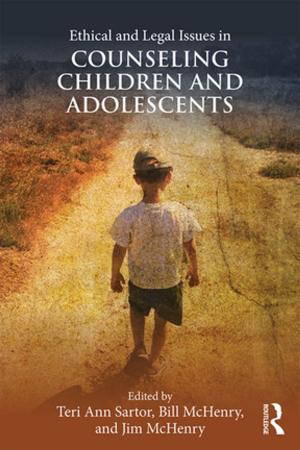 Cover of the book Ethical and Legal Issues in Counseling Children and Adolescents by Jack Rosenberry