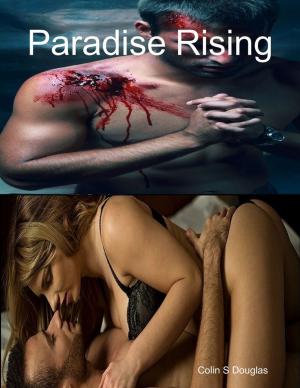 Cover of the book Paradise Rising by Debra Monk