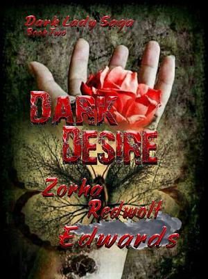 Cover of the book Dark Desire Book 2 in the Dark Lady Saga by Laura Lane