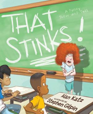Cover of the book That Stinks! by Laurie Halse Anderson