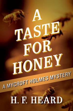 Cover of the book A Taste for Honey by TW Iain