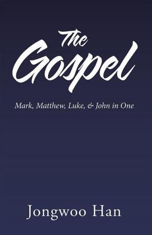 Cover of the book The Gospel by Dan Alan Rodriguez