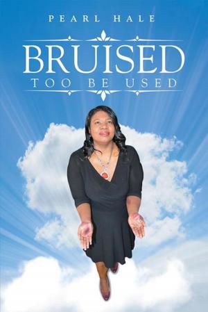 Book cover of Bruised Too Be Used