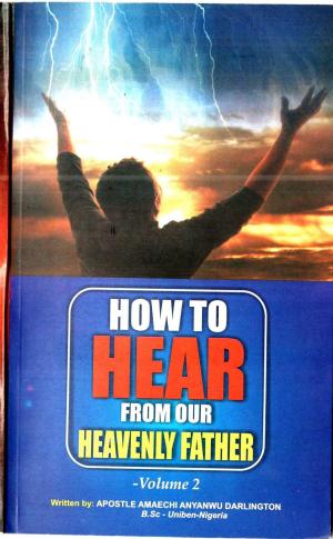 bigCover of the book How to Hear from Our Heavenly Father by 