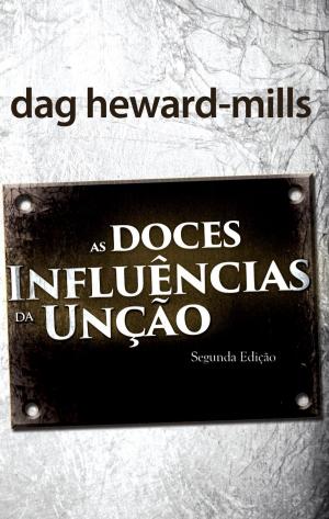 Book cover of As Doces Influências Da Unção: segunda edição