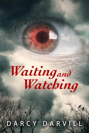 Cover of the book Waiting and Watching by Juliet Cardin