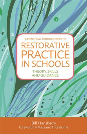 Cover of A Practical Introduction to Restorative Practice in Schools