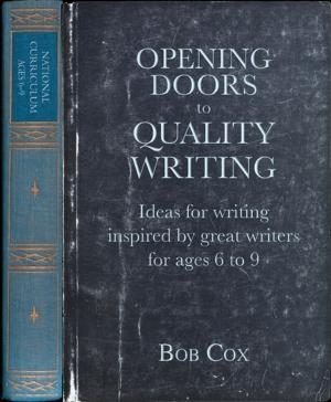 Cover of the book Opening Doors to Quality Writing 6-11 by Russell Moon