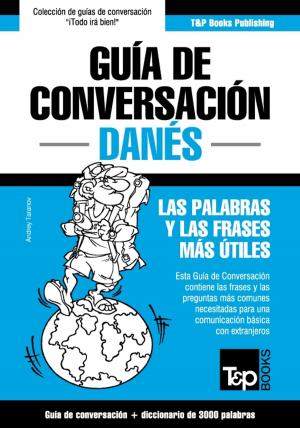 Cover of Guía de Conversación Español-Danés y vocabulario temático de 3000 palabras