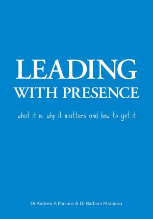 Book cover of Leading with Presence