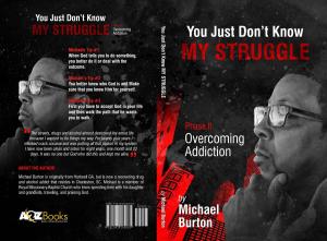 Cover of You Just don't know my Struggle