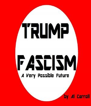 Cover of the book Trump Fascism by Kim Marie Coleman