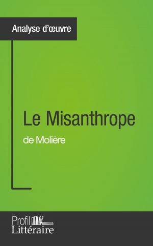 Cover of the book Le Misanthrope de Molière (Analyse approfondie) by Karolin Brohee