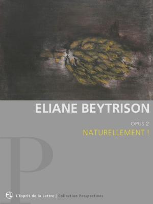bigCover of the book Eliane Beytrison | Opus 2 | Naturellement ! by 