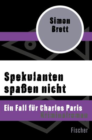 Cover of the book Spekulanten spaßen nicht by Verena Stefan
