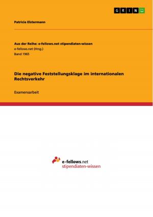 Cover of the book Die negative Feststellungsklage im internationalen Rechtsverkehr by Andrea Baumgartner-Makemba