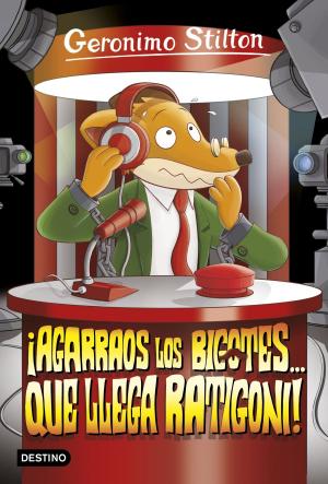 Cover of the book ¡Agarraos los bigotes... que llega Ratigoni! by Mel Caran