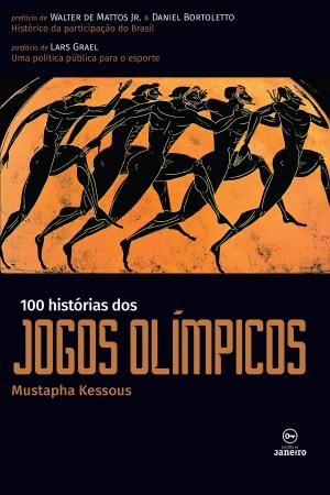 Cover of the book 100 histórias dos jogos olímpicos by Maria Kaj