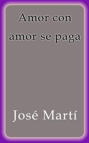 Cover of the book Amor con amor se paga by K.E. Ganshert