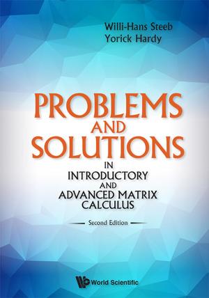 Cover of the book Problems and Solutions in Introductory and Advanced Matrix Calculus by Shin-ya Nishizaki, Masayuki Numao, Jaime D L Caro;Merlin Teodosia C Suarez