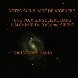 Cover of NOTES SUR BLAISE DE VIGENÈRE. UNE VOIX SINGULIÈRE DANS L' ALCHIMIE DU XVI ÈME SIÈCLE