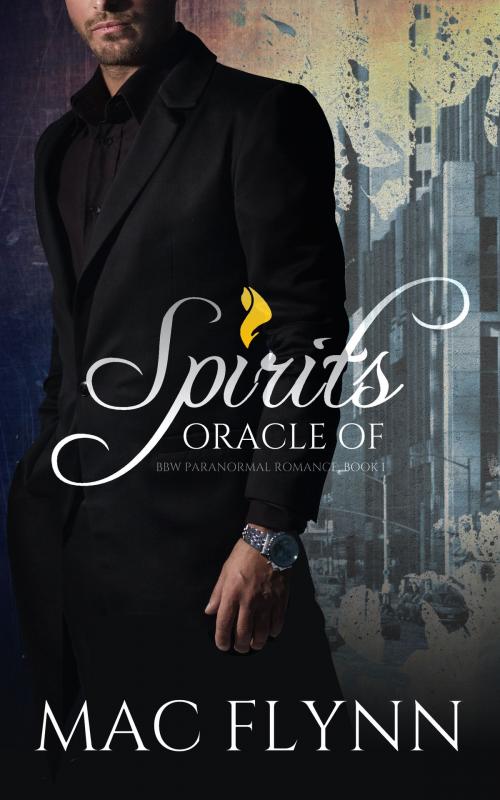 Cover of the book Oracle of Spirits #1 by Mac Flynn, Mac Publishing