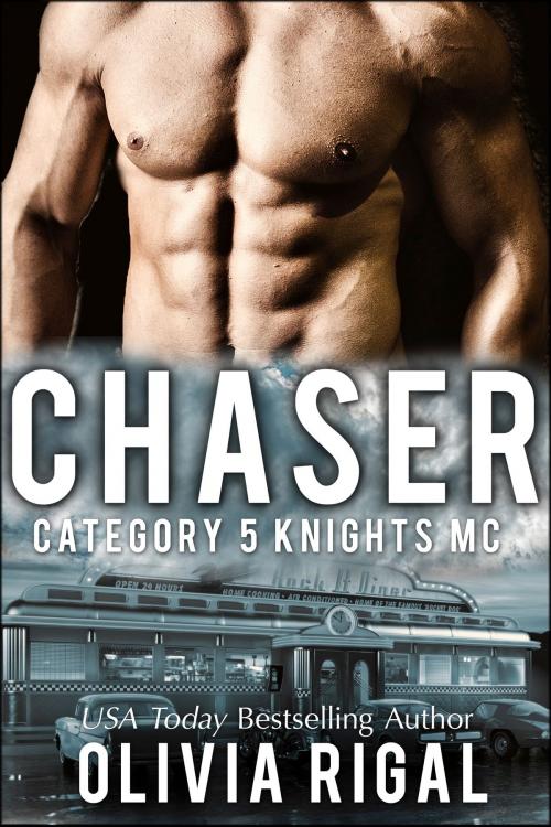 Cover of the book Chaser - Category 5 Knights MC by Olivia Rigal, Lady O Publishing