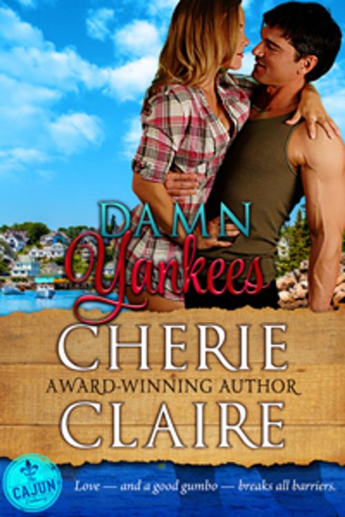 Cover of the book Damn Yankees by Cherie Claire, Chere Coen