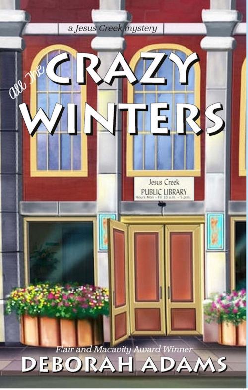 Cover of the book All The Crazy Winters by Deborah Adams, Oconee Spirit Press