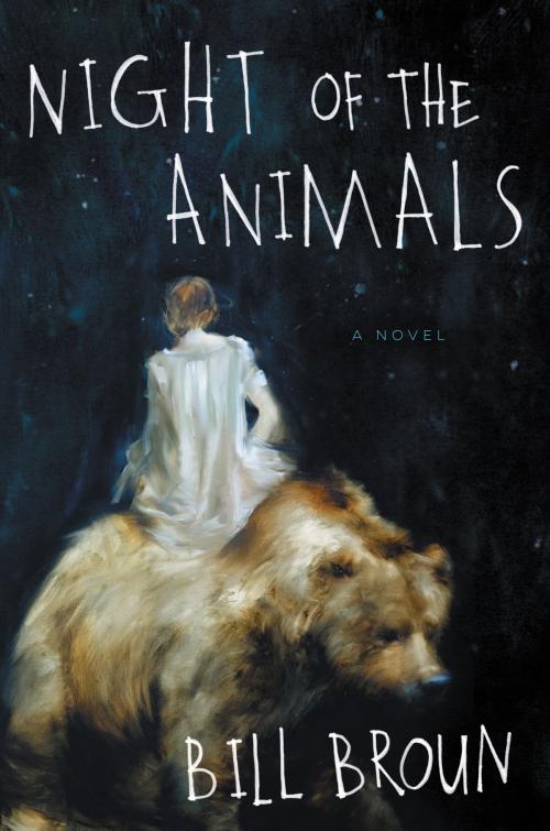 Cover of the book Night of the Animals by Bill Broun, Ecco