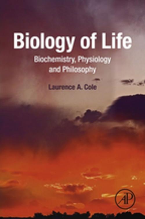 Cover of the book Biology of Life by Laurence A. Cole, Elsevier Science