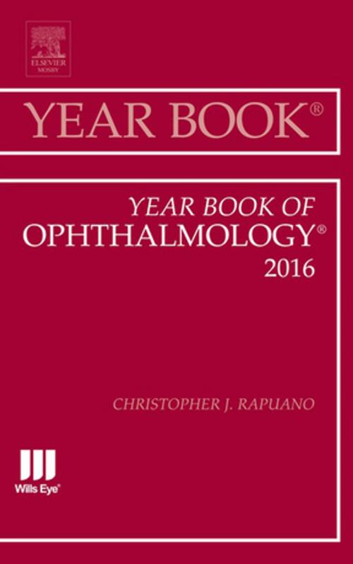 Cover of the book Year Book of Ophthalmology 2016, E-Book by Christopher J. Rapuano, MD, Elsevier Health Sciences