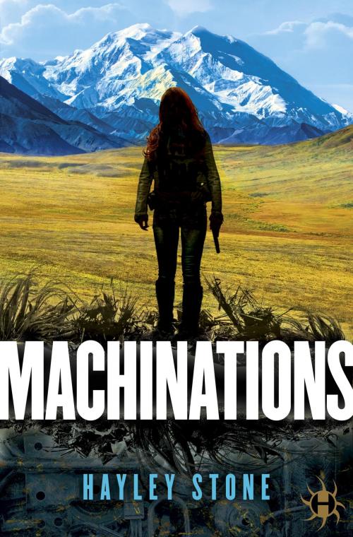 Cover of the book Machinations by Hayley Stone, Random House Publishing Group