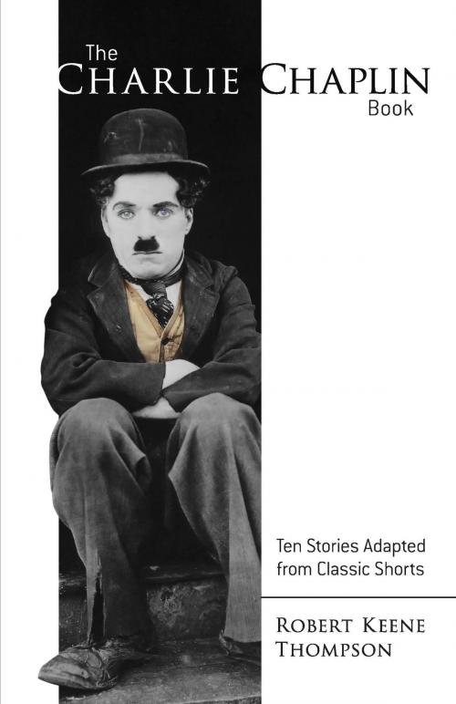 Cover of the book The Charlie Chaplin Book by Robert Keene Thompson, Dover Publications