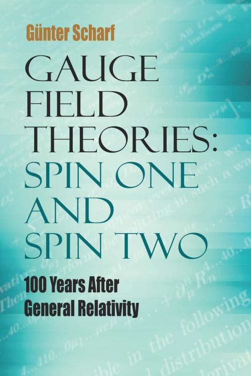 Cover of the book Gauge Field Theories: Spin One and Spin Two by Gunter Scharf, Dover Publications