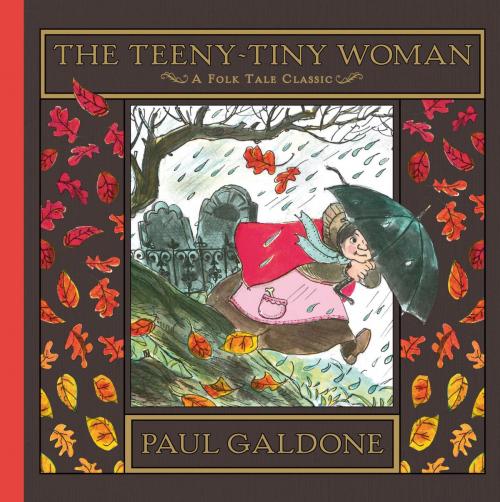 Cover of the book The Teeny-Tiny Woman by Paul Galdone, HMH Books