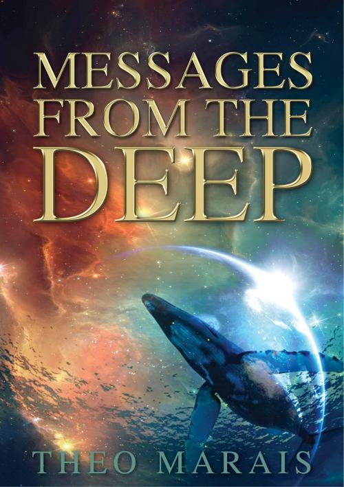 Cover of the book Messages from the Deep by Theo Marais, Theo Marais