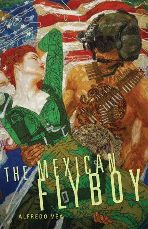 Cover of the book The Mexican Flyboy by Alfredo Véa Jr., University of Oklahoma Press