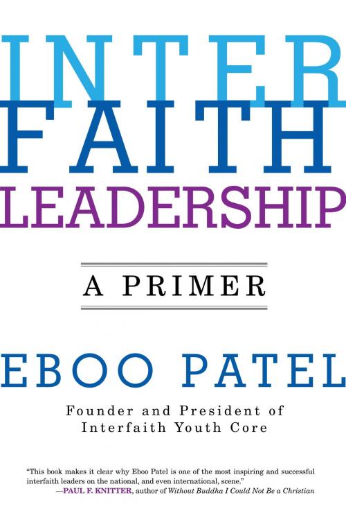 Cover of the book Interfaith Leadership by Eboo Patel, Beacon Press